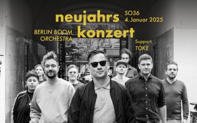 Berlin Boom Orchestra Neujahrskonzert 2025 | SO36